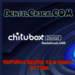 ChituBox Dental 1.2.0 crack download