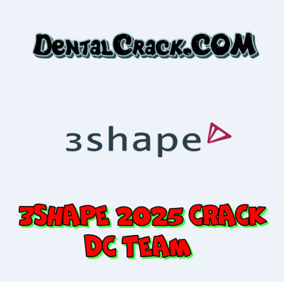 3Shape 2025 crack